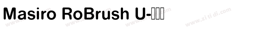 Masiro RoBrush U字体转换